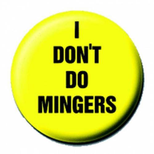 I Dont Do Mingers Button Anstecker