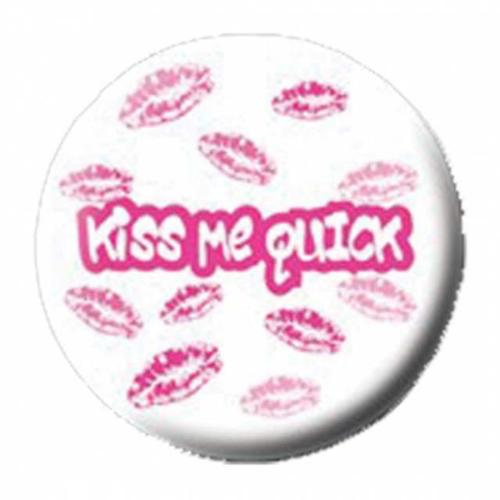 Kiss Me Quick Button Anstecker