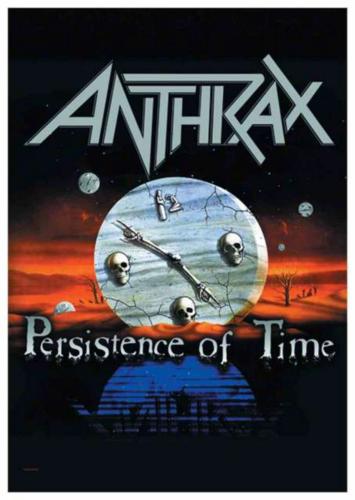 Anthrax Persistence Of Time Posterfahne