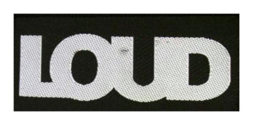 Loud Aufnäher Patch
