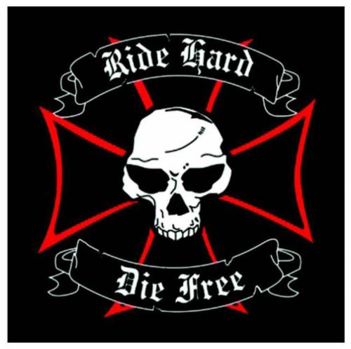 Aufnäher Ride Hard, Die Free Patch