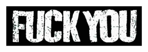 Fuck You Super Strip Patch Aufnäher