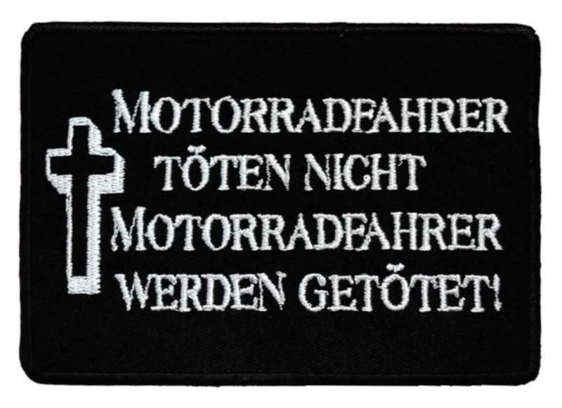 Aufnäher Motorradfahrer töten nicht