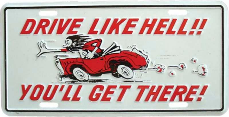 Tin Sign Drive Like Hell