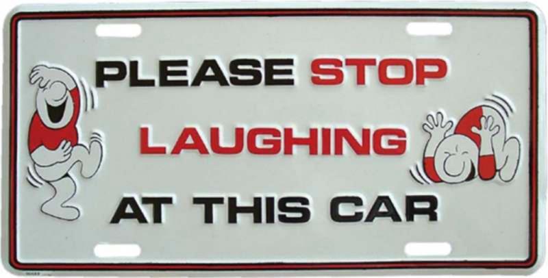 Tin Sign Please Stop Laughing