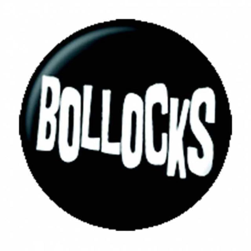 Bollocks Button Anstecker