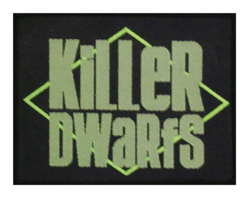 Killer Dwarfs Aufnäher Patch