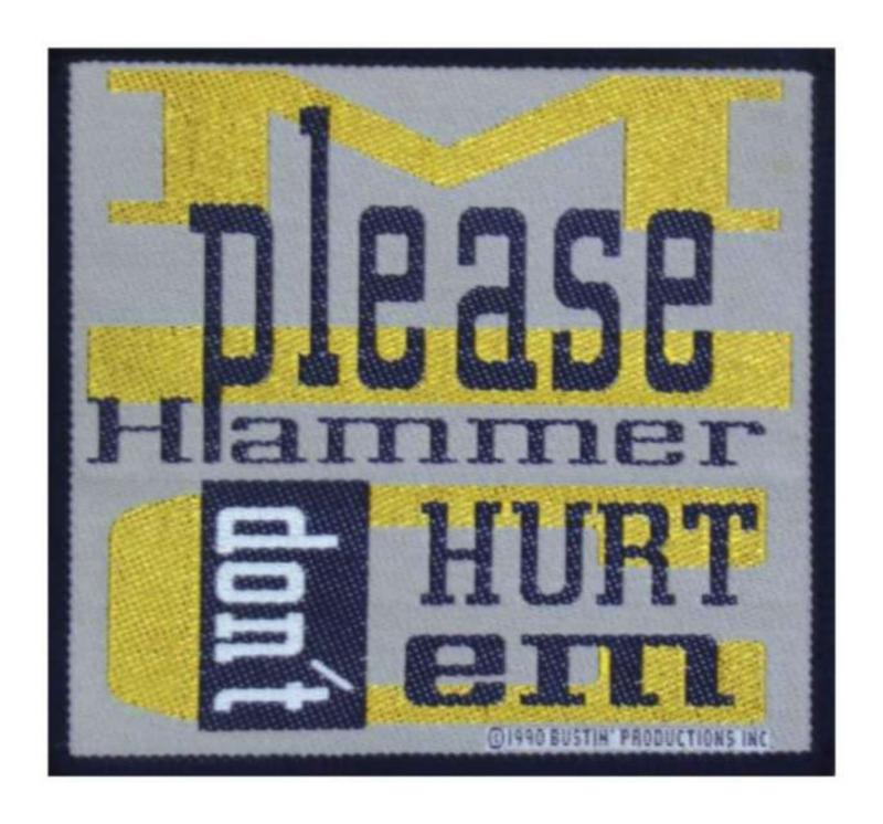 MC Hammer Dont Hurt Em Aufnäher Patch