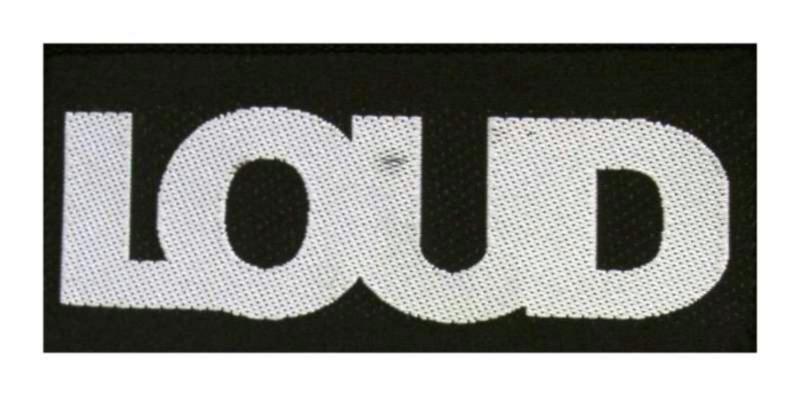 Loud Aufnäher Patch