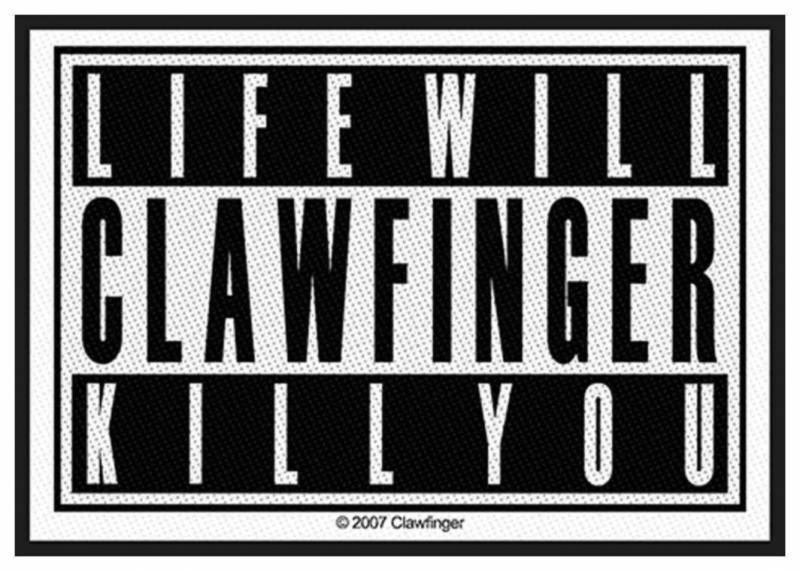 Aufnäher Clawfinger Life Will Kill You Patch