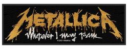 Metallica Patch Wherever I May Roam Aufnäher