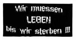 Aufnäher Wir müssen Leben