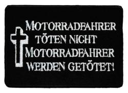 Aufnäher Motorradfahrer töten nicht