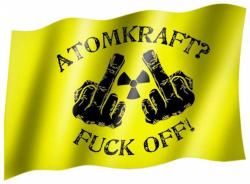 Fahne Atomkraft? Fuck Off!