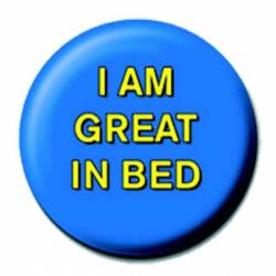 Great In Bed Button Anstecker