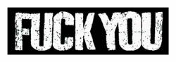 Fuck You Super Strip Patch Aufnäher